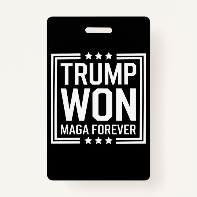 Trump won 47th US President Maga Election 2024 ID Badge (Front)