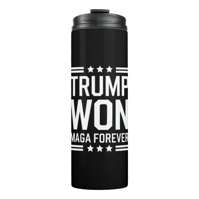 Trump won 47th US President Maga Election 2024 Thermal Tumbler (Front)