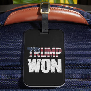 Trump Won 47th US President Won Election 2024 Luggage Tag