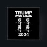 Trump Won Again 2024 Election Inauguration Day 47  15 Cm Square Badge<br><div class="desc">Trump Won Again 2024 Election Inauguration Day 47 President</div>