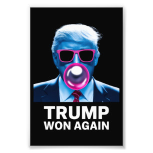 Trump Won Again 2024 Election Vote President 47th  Photo Print