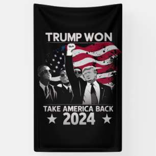 Trump Won Again Take America Back 2024 Banner
