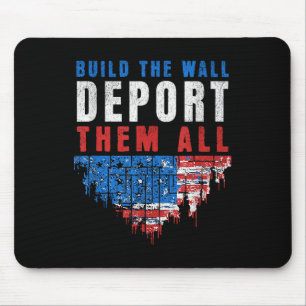 Trump Won Build The Wall Deport Them All 2024 Elec Mouse Mat