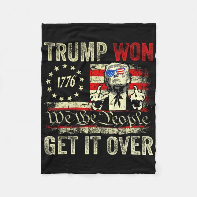 Trump Won Get Over It 2025 7  Fleece Blanket (Front)