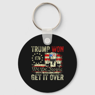 Trump Won Get Over It 2025 7 Key Ring