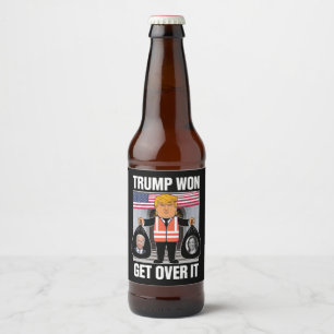 Trump Won Get Over It Maga Won Election 2024  Beer Bottle Label