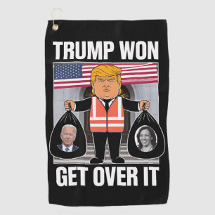 Trump Won Get Over It Maga Won Election 2024  Golf Towel