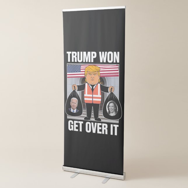 Trump Won Get Over It Maga Won Election 2024  Retractable Banner (3/4)