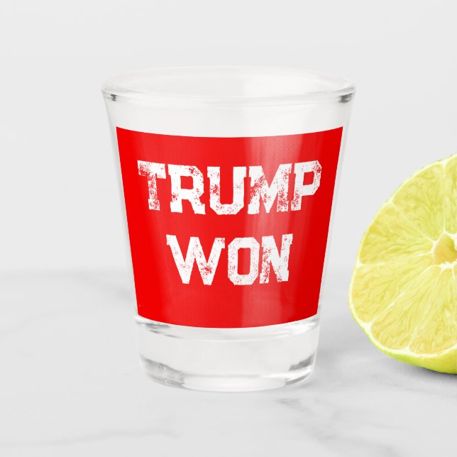 TRUMP WON   SHOT GLASS (Front)