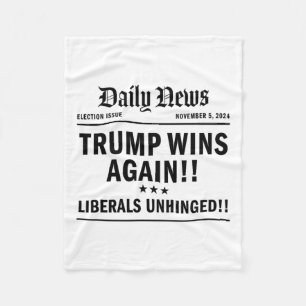 Trump Won Victory Wins Headline Trump 2024 Landsli Fleece Blanket