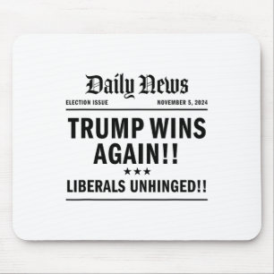 Trump Won Victory Wins Headline Trump 2024 Landsli Mouse Mat