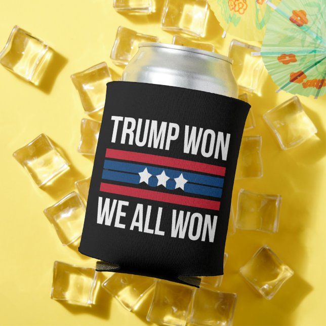 Trump Won We All Won 2024 USA Flag Trump Won Can Cooler (In Situ Summer)