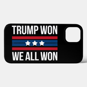Trump Won We All Won 2024 USA Flag Trump Won iPhone 13 Case