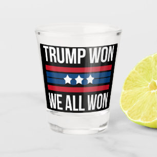 Trump Won We All Won 2024 USA Flag Trump Won Shot Glass