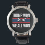 Trump Won We All Won 2024 USA Flag Trump Won Watch<br><div class="desc">Trump Won We All Won 2024 USA Flag Trump Won</div>