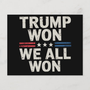 Trump Won We All Won President 47 USA Flyer