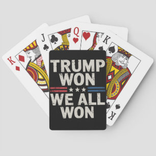Trump Won We All Won President 47 USA Playing Cards