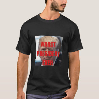 Trump Worst President Ever Black T-shirt