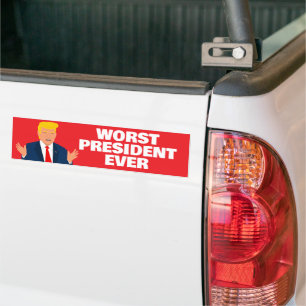 Trump Worst President Ever Bumper Sticker
