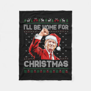 Trump Xmas I'll Be Home For Christmas Take America Fleece Blanket