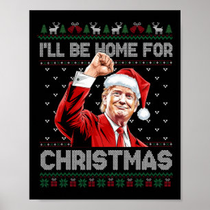 Trump Xmas I'll Be Home For Christmas Take America Poster