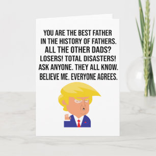 TRUMP YOU ARE THE BEST FATHER CARD