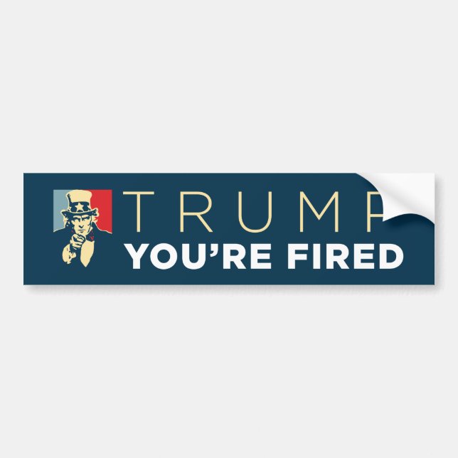 "Trump, You're Fired" Uncle Sam Bumper Sticker (Front)