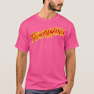 TRUMPAMANIA 1 T-Shirt