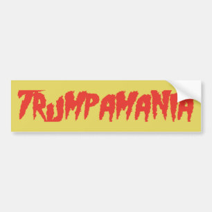 Trumpamania Bumper Sticker