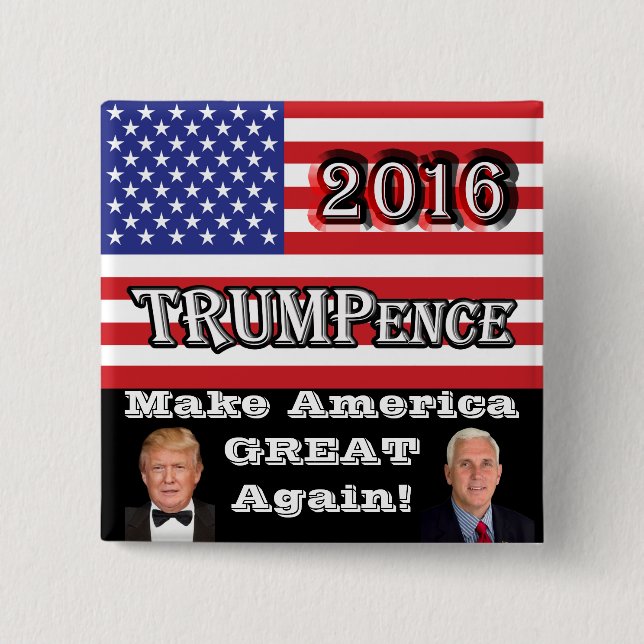 TRUMPence 2016 - Make America Great Again! 15 Cm Square Badge (Front)