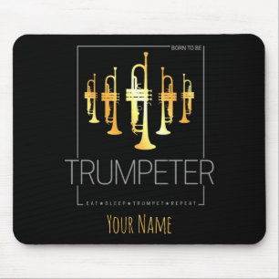 Trumpet Born To Be Trumpeter for Musicians Mouse Mat