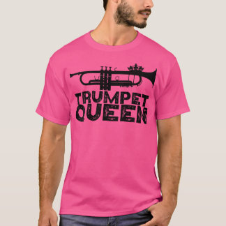 Trumpet Brass Lover Funny - Trumpet Queen T-Shirt