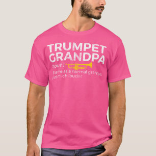 Trumpet Grandpa Definition Band Funny Trumpet Gran T-Shirt