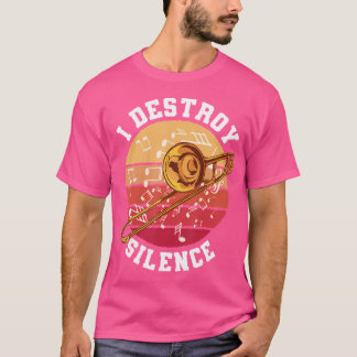 Trumpet. I Destroy Silence. In My Head I Think Of T-Shirt