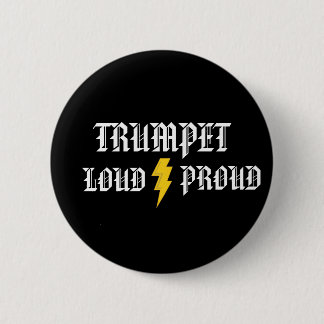 Trumpet: Loud and Proud Button