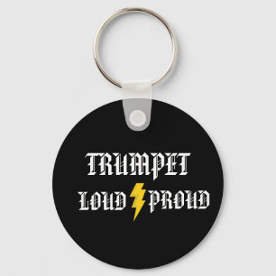 Trumpet: Loud and Proud Keychain