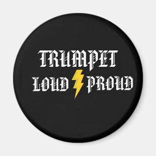 Trumpet: Loud and Proud Magnet