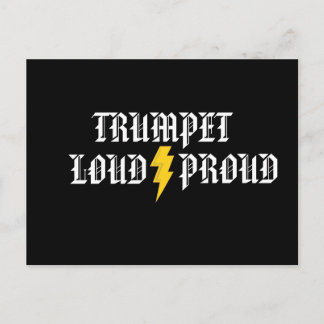 Trumpet:  Loud and Proud Post Card