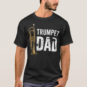 Trumpet Player Dad Design For Trumpeter Father Mar T-Shirt