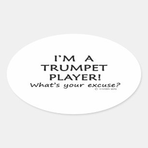 Trumpet Player Excuse Oval Sticker