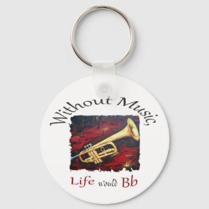 Trumpet-Without Music, Life Would Bb Key Ring