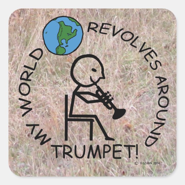 Trumpet - World Revolves Around Square Sticker (Front)