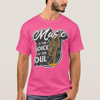 Trumpeter Musik The Voice Of The Soul Trumpet T-Shirt