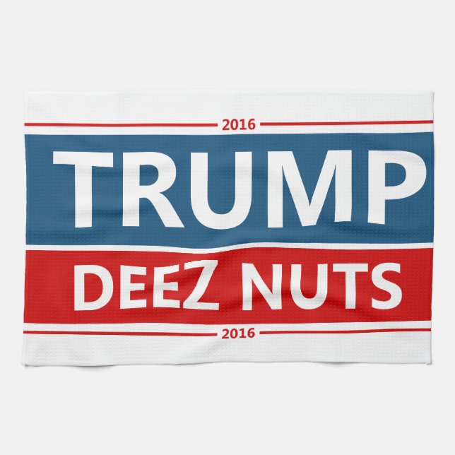 Trumpin' Deez Nuts! Tea Towel (Horizontal)