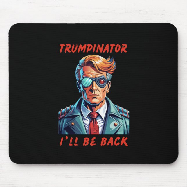 Trumpinator  mouse mat (Front)