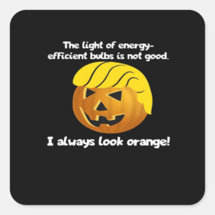 Trumpkin Always Classic Square Sticker