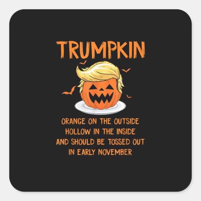 Trumpkin  Anti- Halloween Gifts Square Sticker (Front)