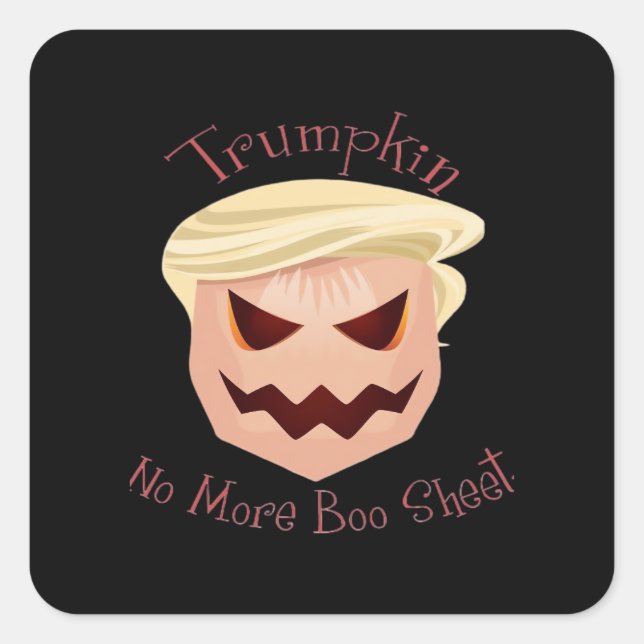 Trumpkin  Boo Sheet Halloween Funny Classic Square Sticker (Front)