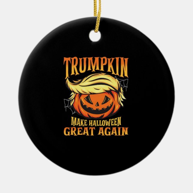 Trumpkin - Donald  Make Halloween Great Again  Ceramic Tree Decoration (Front)