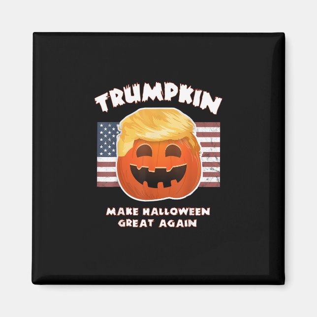 Trumpkin Funny Pumpkin Pie Pun Usa Liberals Hallow Magnet (Front)